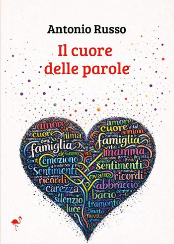 Il cuore delle parole - Antonio Russo - Libro G.C.L. edizioni 2026 | Libraccio.it