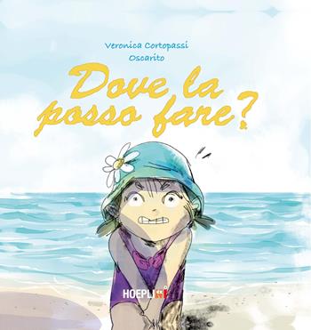 Dove la posso fare? Ediz. a colori - Veronica Cortopassi, Oscarito - Libro Hoeplini 2025, Hoeplini | Libraccio.it