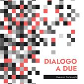 Dialogo a due. Ediz. illustrata