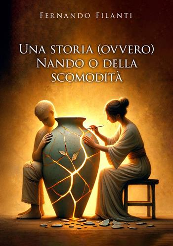 Una storia (ovvero) Nando o della scomodità - Fernando Filanti - Libro EBS Print 2025 | Libraccio.it