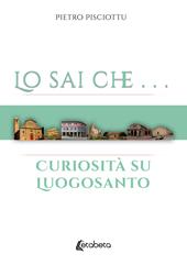 Lo sai che… Curiosità su Luogosanto