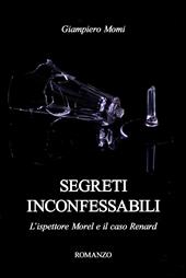 Segreti inconfessabili. L'ispettore Morel e il caso Renard