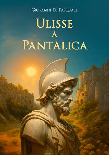 Ulisse a Pantalica - Giovanni Di Pasquale - Libro EBS Print 2025 | Libraccio.it