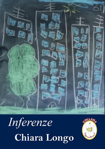 Inferenze - Chiara Longo - Libro EBS Print 2025 | Libraccio.it