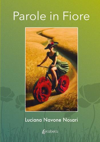 Parole in fiore - Luciana Navone Nosari - Libro EBS Print 2025 | Libraccio.it