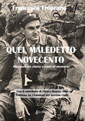 Quel maledetto novecento. Maropati tra storia e vuoti di memoria