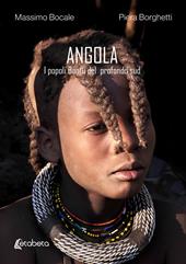 Angola. I popoli Bantu del profondo sud