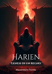 Harien. Genesi di un regno