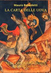 La carta delle uova. Alla conquista della quintessenza