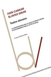 Teatro sloveno: La depravazione nella valle di Sentflorjan-Un'avvenimento nella città di Goga