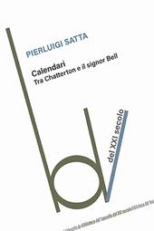 Calendari. Tra Chatterton e il signor Bell