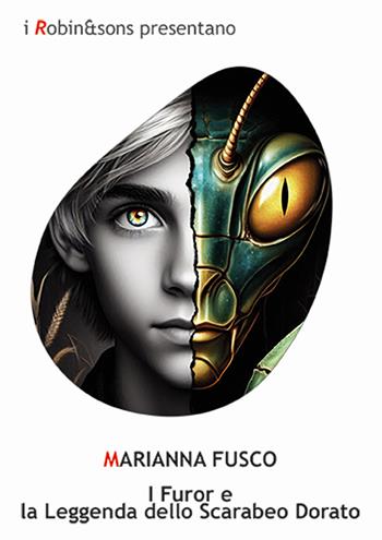 I furor e la leggenda dello scarabeo dorato - Marianna Fusco - Libro Robin Edizioni 2025, Robin&sons | Libraccio.it