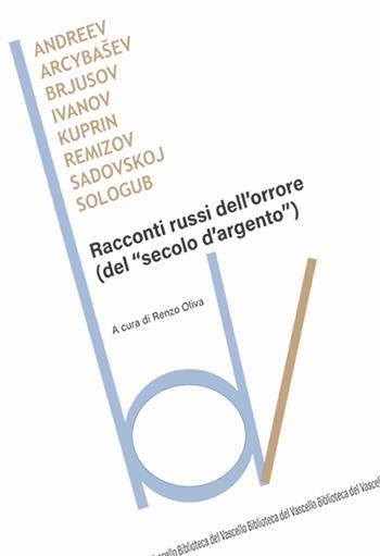 Racconti russi dell'orrore (dal «secondo d'argento»)  - Libro Robin Edizioni 2025, Biblioteca del vascello | Libraccio.it