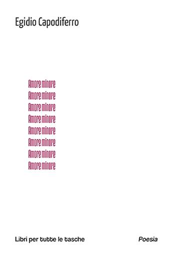 Amore minore - Egidio Capodiferro - Libro Robin Edizioni 2026, Libri per tutte le tasche | Libraccio.it