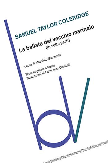 La ballata del vecchio marinaio. Testo inglese a fronte. Ediz. illustrata - Samuel Taylor Coleridge - Libro Robin Edizioni 2026, Biblioteca del vascello | Libraccio.it