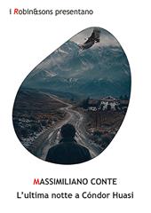 L'ultima notte a Condor Huasi
