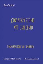 Conversazioni all'inferno