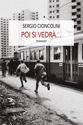 Poi si vedrà...