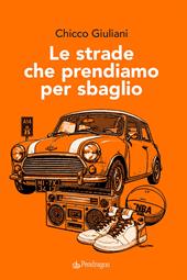 Le strade che prendiamo per sbaglio