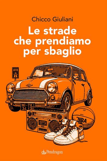 Le strade che prendiamo per sbaglio - Chicco Giuliani - Libro Edizioni Pendragon 2026, Linferno | Libraccio.it