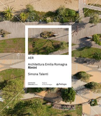 Rimini - Simona Talenti - Libro Edizioni Pendragon 2026, Patrimonio Culturale Regione Emilia-Romagna | Libraccio.it