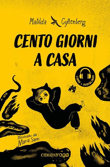 Cento giorni a casa. Con audiolibro  - Libro Emons Edizioni 2025, Emons raga | Libraccio.it