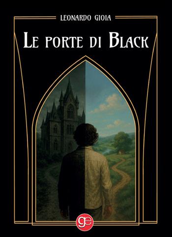 Le porte di Black - Leonardo Gioia - Libro Graus Edizioni 2025, Nuove orbite | Libraccio.it