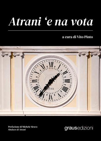 Atrani 'e na vota - Vito Pinto - Libro Graus Edizioni 2025, Fuori collana | Libraccio.it