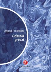 Cristalli grezzi