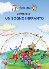 Fantasilandia. Un sogno infranto