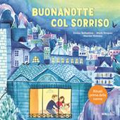 Buonanotte col sorriso. Rituali prima della nanna. Ediz. a colori