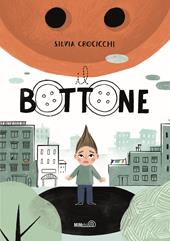 Il bottone. Ediz. a colori