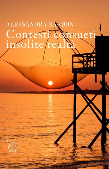 Contesti consueti – insolite realtà - Alessandra Nardon - Libro PubMe 2026, Versi | Libraccio.it