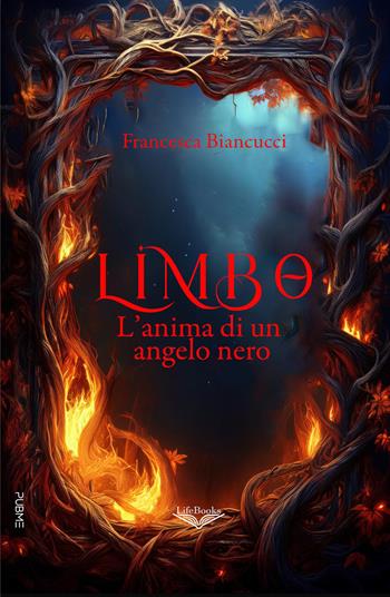 Limbo. L'anima di un angelo nero - Francesca Biancucci - Libro PubMe 2025, Lifebooks | Libraccio.it
