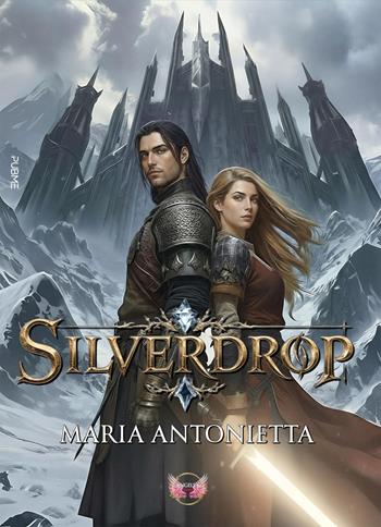 Silverdrop - Maria Antonietta - Libro PubMe 2025, Angels&Lovers | Libraccio.it