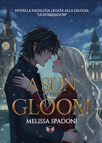 A sun in the gloom - Melissa Spadoni - Libro PubMe 2025, Angels&Lovers | Libraccio.it