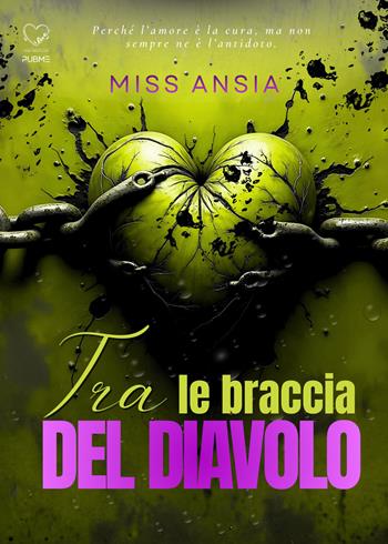Tra le braccia del diavolo - Miss Ansia - Libro PubMe 2026, Darklove-Brightlove | Libraccio.it