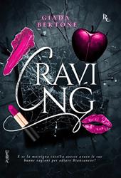 Craving. Brama e veleno