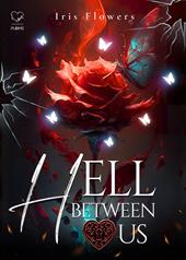 Hell between us