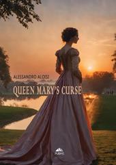 Queen Mary's curse
