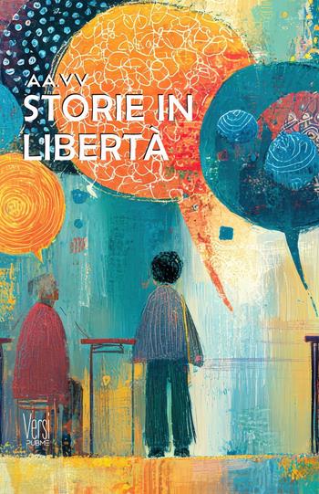 Storie in Libertà  - Libro PubMe 2026, Versi | Libraccio.it