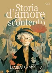 Storia d'amore e di scontento
