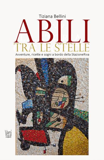 Abili tra le stelle - Tiziana Bellini - Libro PubMe 2026, Versi | Libraccio.it