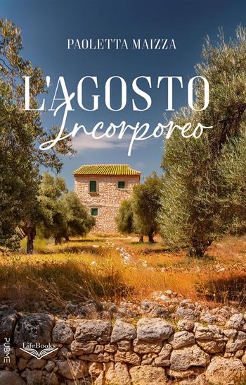 L'agosto incorporeo - Paoletta Maizza - Libro PubMe 2026, Lifebooks | Libraccio.it