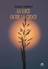 La luce oltre la croce