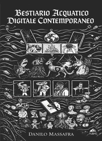Bestiario acquatico digitale contemporaneo - Danilo Massafra - Libro PubMe 2026, Monnalisa | Libraccio.it