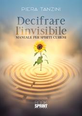 Decifrare l'invisibile