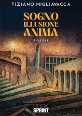 Sogno illusione anima