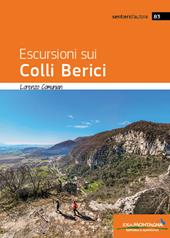 Escursioni sui Colli Berici. Ediz. a colori