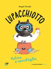 Lupacchiotto. Palme e conchiglie. Ediz. a colori